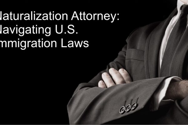 Naturalization attorney