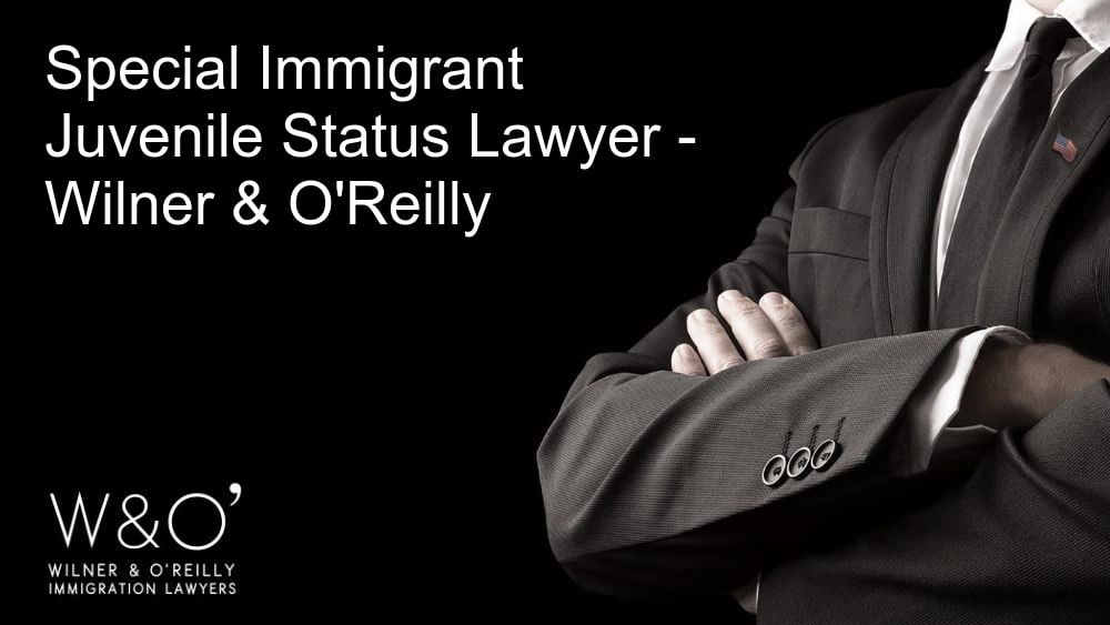 Special Immigrant Juvenile Status lawyer