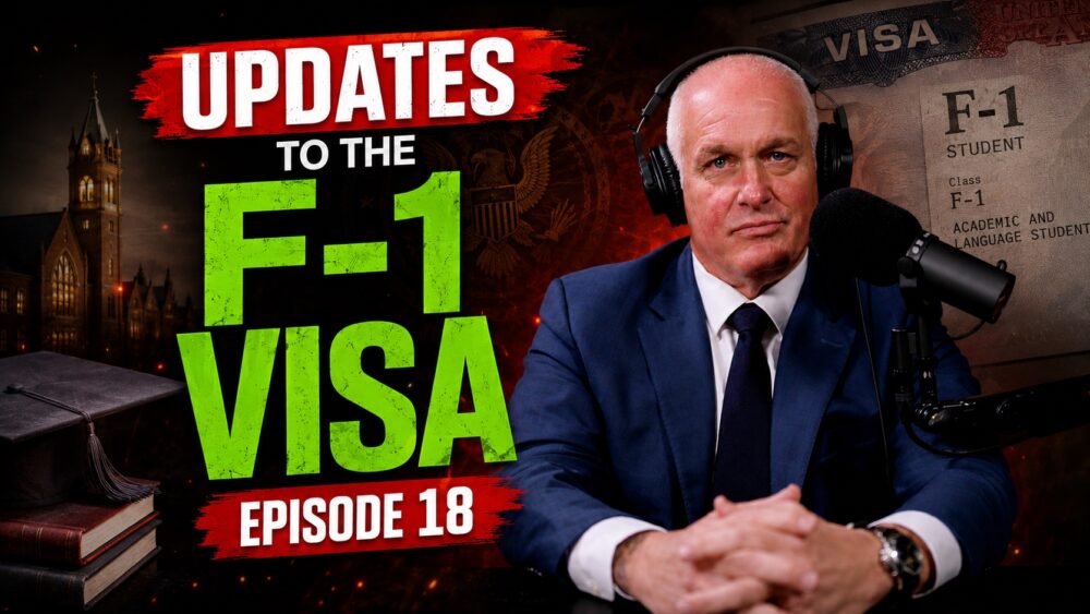 Richard Wilner explains new F-1 visa rules and international student travel on ImmiGreat Podcast Episode 18