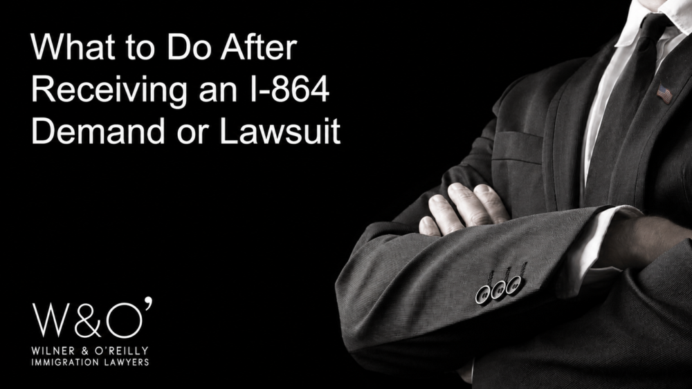 What to Do After Receiving an I-864 Demand or Lawsuit