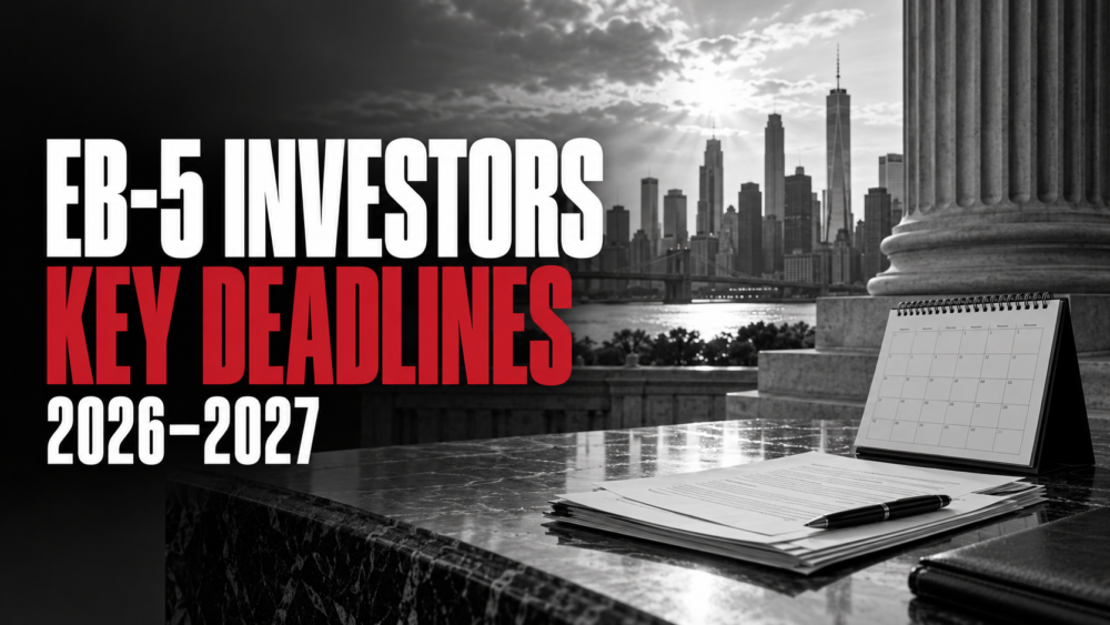 EB-5 investors: key deadlines for 2026 and 2027, with a city skyline, courthouse column, and desk calendar.