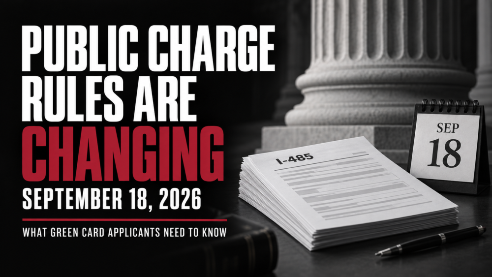 Public charge rules changing September 18, 2026, with an I-485 application and calendar.